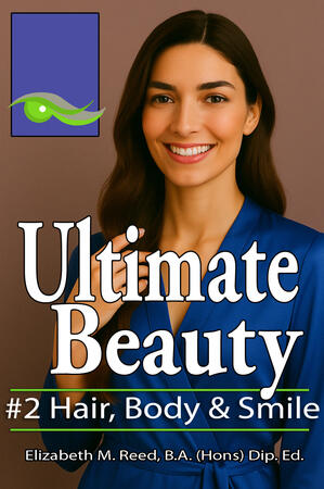 Ultimate Beauty #2: Body, Teeth & Hair Ultimate Beauty #2: Body, Teeth & Hair